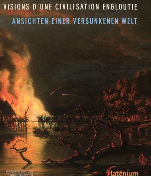 Visions d’une civilisation engloutie
